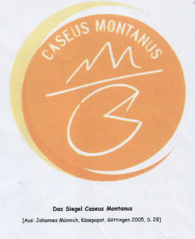 Das Siegel Caseus Montanus